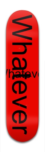 Whatever Skateboards, Longboards and Grip Tape Image