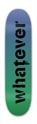 Whatever fade Skateboards, Longboards and Grip Tape Image