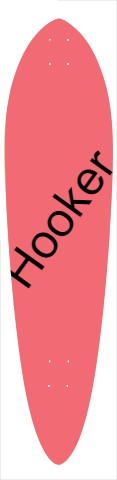 the hooker Skateboards, Longboards and Grip Tape Image