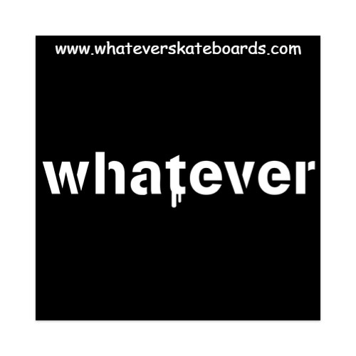 Classic Whatever Skateboards Sticke