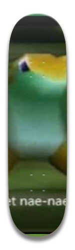 Get nae nae&amp;#039;d Skateboards, Longboards and Grip Tape Image