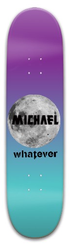 Michael whatever skteboard