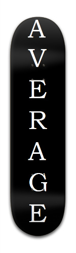 AVERGE RISE DECK BALCK