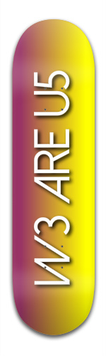 we are us Skateboards, Longboards and Grip Tape Image