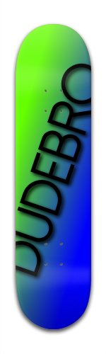 DUDEBRO